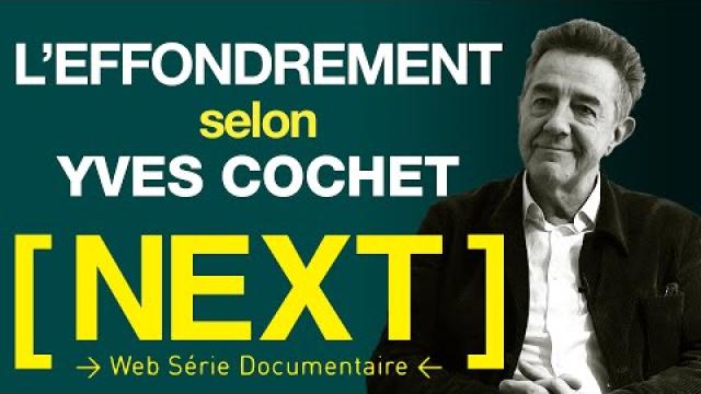 #5- L'effondrement selon Yves Cochet