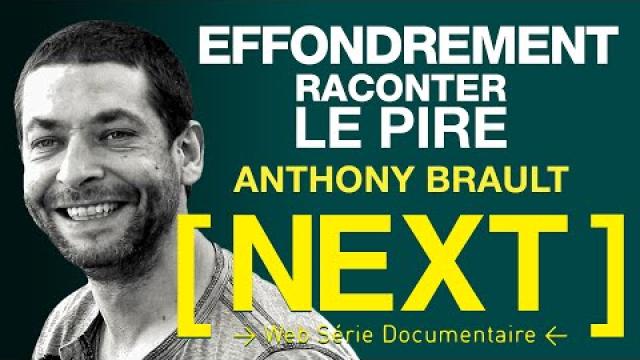 #2- Effondrement : raconter le pire